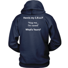 Load image into Gallery viewer, C.R.A.P. Hoodie "Hug me...I'm vaxed"