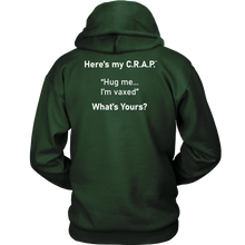 Load image into Gallery viewer, C.R.A.P. Hoodie "Hug me...I'm vaxed"