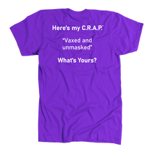 Load image into Gallery viewer, C.R.A.P. T-Shirt "Vaxed and unmasked"