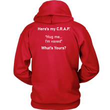 Load image into Gallery viewer, C.R.A.P. Hoodie "Hug me...I'm vaxed"