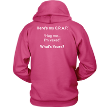 Load image into Gallery viewer, C.R.A.P. Hoodie "Hug me...I'm vaxed"