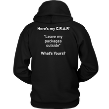 Load image into Gallery viewer, C.R.A.P. Hoodie &quot;Leave my packages outside&quot;
