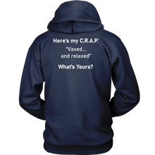 Load image into Gallery viewer, C.R.A.P. Hoodie &quot;Vaxed...and relaxed&quot;
