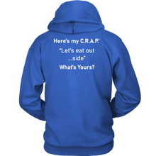 Load image into Gallery viewer, C.R.A.P. Hoodie &quot;Let&#39;s eat out...side&quot;
