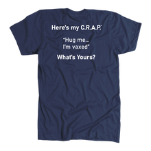 Load image into Gallery viewer, C.R.A.P. T-Shirt &quot;Hug me...I&#39;m vaxed&quot;
