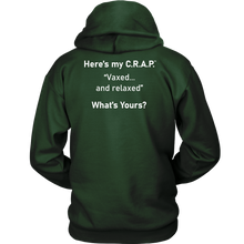 Load image into Gallery viewer, C.R.A.P. Hoodie &quot;Vaxed...and relaxed&quot;
