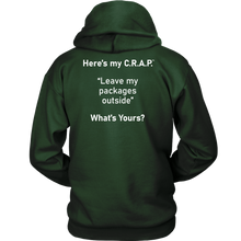 Load image into Gallery viewer, C.R.A.P. Hoodie &quot;Leave my packages outside&quot;
