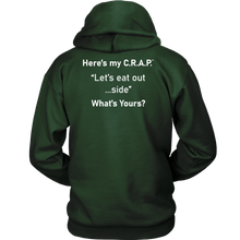 Load image into Gallery viewer, C.R.A.P. Hoodie &quot;Let&#39;s eat out...side&quot;
