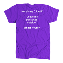 Load image into Gallery viewer, C.R.A.P. T-Shirt &quot;Leave my packages outside&quot;
