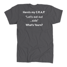 Load image into Gallery viewer, C.R.A.P. T-Shirt &quot;Let&#39;s eat out...side&quot;
