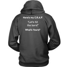 Load image into Gallery viewer, C.R.A.P. Hoodie &quot;Let&#39;s hit the bars!&quot;
