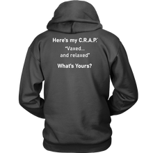 Load image into Gallery viewer, C.R.A.P. Hoodie &quot;Vaxed...and relaxed&quot;
