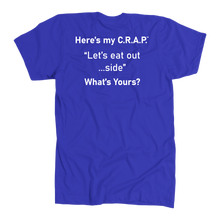 Load image into Gallery viewer, C.R.A.P. T-Shirt &quot;Let&#39;s eat out...side&quot;
