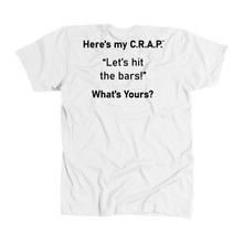 Load image into Gallery viewer, C.R.A.P. T-Shirt &quot;Let&#39;s hit the bars!&quot; - White Or Pink
