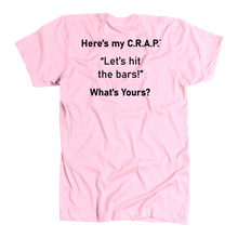 Load image into Gallery viewer, C.R.A.P. T-Shirt &quot;Let&#39;s hit the bars!&quot; - White Or Pink
